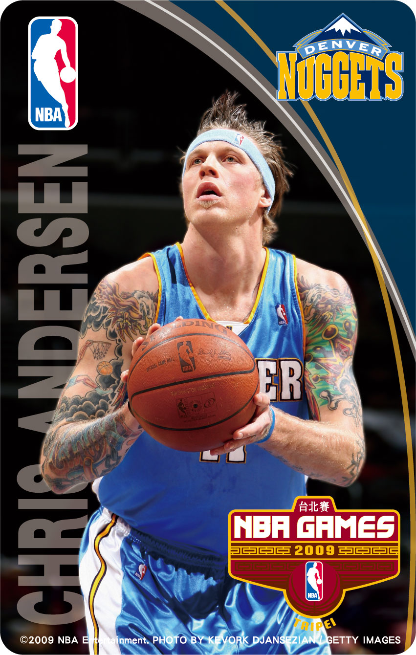 2009NBA台北賽悠遊卡Nuggets 11- Chris Andersen